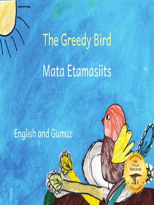 cover image of The Greedy Bird